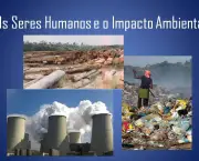 impacto-humano-sobre-o-ambiente-oito-tipos-2