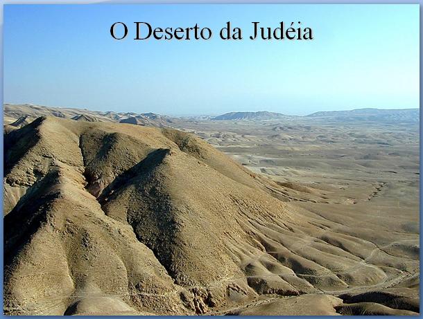 O Deserto da Judéia
