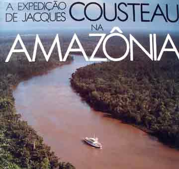 Amazônia de Jacques Cousteau
